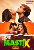 Masti X (E03) MoodX Uncut Web Series