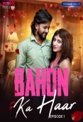 Bahon Ka Haar (E01) MoodX Hot Web Series