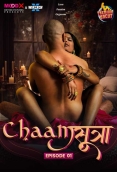 ChaamSutra (E01) MoodX Hot Web Series