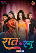 Raat Ke Rang (E02) MoodX Hot Web Series