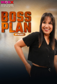Boss Plan (E01) MoodX Hot Web Series