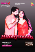 Honeymoon (E01) MoodX Hot Web Series