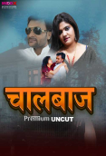 Chaalbaaz MoodX Uncut Short Film