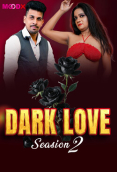 Dark Love 2 MoodX Uncut Short Film