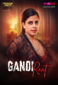 Gandi Raat MoodX Uncut Short Film