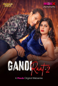 Gandi Raat 2 MoodX Hot Web Series
