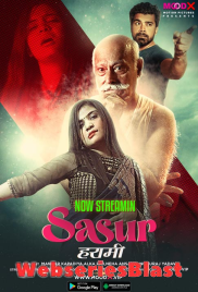 Sasur Harami (E01) MoodX Hot Web Series (2023)