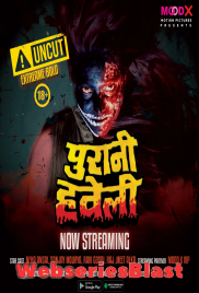 Purani Haveli (E01) MoodX Uncut Web Series (2023)