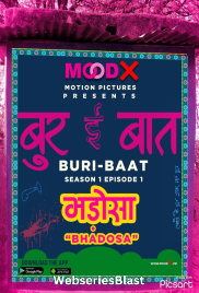 Buri Baat (E01) MoodX Hot Web Series (2023)