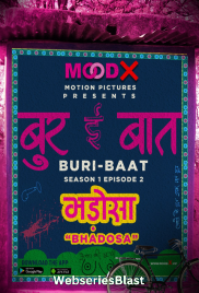 Buri Baat (E02) MoodX Hot Web Series (2023)
