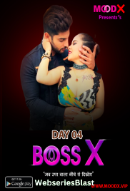 Boss X Day 4 MoodX Uncut Short Film (2023)