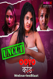 Ooyo Kand (E04) MoodX Hot Web Series (2023)