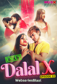 Dalal X (E03) MoodX Hot Web Series (2023)