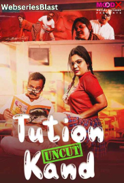 Tuition Kand (E01) MoodX Hot Web Series (2023)