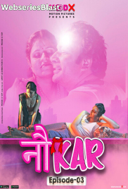 Noukar (E03) MoodX Uncut Web Series (2023)