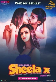 Sheela X Season 2 (E02) MoodX Uncut Web Series (2023)