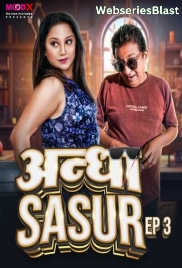 Andha Sasur (E03) MoodX Hot Web Series (2023)