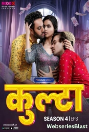 Kulta Season 4 (E03) MoodX Hot Web Series (2023)