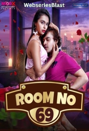 Room No 69 (E01) MoodX Hot Web Series (2023)