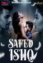 Safed Ishq (E01) MoodX Hot Web Series (2023)