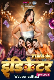 Teena Ke Indicator (E03) MoodX Hot Web Series (2024)