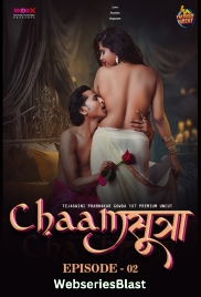 ChaamSutra (E02) MoodX Hot Web Series (2024)
