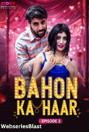 Bahon Ka Haar (E02) MoodX Hot Web Series (2024)