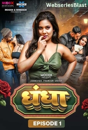 Dhandha (E01) MoodX Hot Web Series (2024)