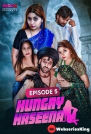 Hungry Haseena (E05) MoodX Hot Web Series (2024)