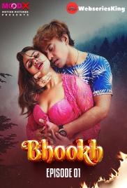 Bhookh (E01) MoodX Hot Web Series (2024)