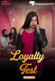 Loyalty Test (E01) MoodX Hot Web Series (2024)