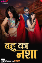 Bahu Ka Nasha MoodX Uncut Short Film (2024)