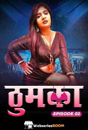 Thumka (E02) MoodX Hot Web Series (2024)