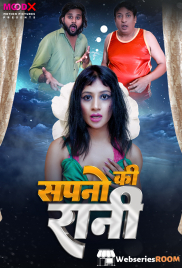 Sapno Ki Raani MoodX Uncut Short Film (2024)