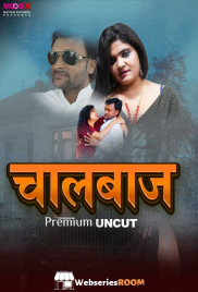 Chaalbaaz MoodX Uncut Short Film (2024)