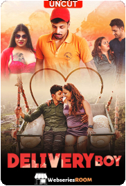 Delivery Boy (E01) MoodX Hot Web Series (2024)