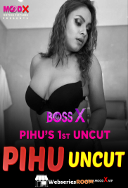 Pihu Uncut MoodX Uncut Short Film (2024)
