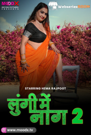 Lungi Me Naag (E02) MoodX Hot Web Series (2024)
