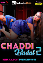 Chaddi Badal (E02) MoodX Hot Web Series (2025)