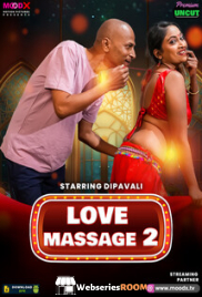 Love Massage (E02) MoodX Hot Web Series (2025)