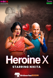 Heroine X MoodX Uncut Short Film (2025)