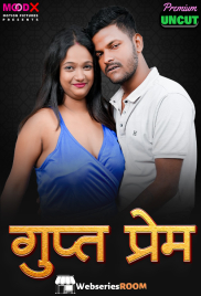 Gupt Prem MoodX Uncut Short Film (2025)