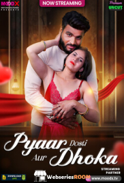 Pyar Dosti Aur Dhokha MoodX Uncut Short Film (2025)