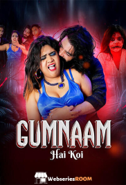 Gumnaam Hi Koi (E01) MoodX Hot Web Series (2025)