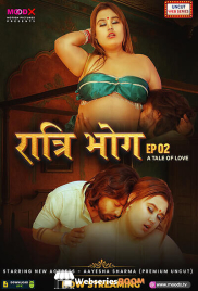 Ratri Bhog (E02) MoodX Hot Web Series (2025)