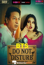 Do Not Disturb BTS (E03) MoodX Hot Web Series (2025)