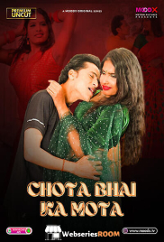 Chota Bhai Ka Mota (E02) MoodX Hot Web Series (2025)