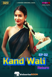 Kaand Wali Return (E02) MoodX Hot Web Series (2025)