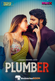 Plumber (E01) MoodX Hot Web Series (2025)
