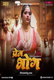 Prem Bhog (E01) MoodX Hot Web Series (2026)